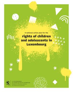 A national action plan for the 
rights of children and adolescents in Luxembourg