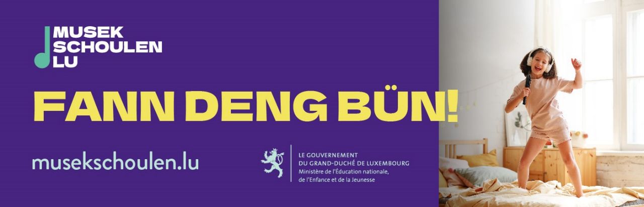 Fann deng Bün! musekschoulen.lu