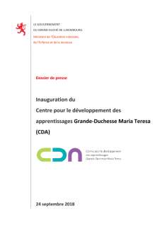 Inauguration du Centre de développement des apprentissages Grande-Duchesse Maria Teresa (CDA)