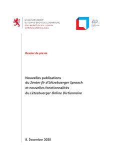Dossier de presse: nouvelles publications  du Zenter fir d’Lëtzebuerger Sprooch et nouvelles fonctionnalités du Lëtzebuerger Online Dictionnaire
