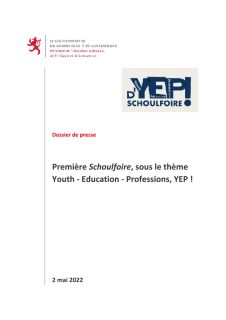 Dossier de presse: Première Schoulfoire, sous le thème Youth - Education - Professions, YEP !