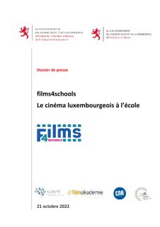 Dossier de presse: films4schools. Le cinéma luxembourgeois à l’école