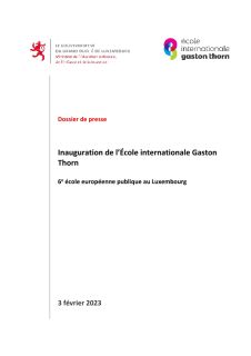 Dossier de presse  : Inauguration de l’École internationale Gaston  Thorn