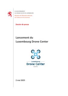 Dossier de presse : Lancement du Luxembourg Drone Center