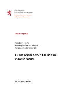 Dossier de presse : Fir eng gesond Screen-Life-Balance vun eise Kanner