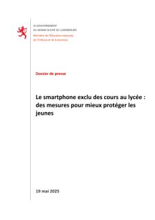 Dossier de presse : Le smartphone exclu des cours au lycée – des mesures pour mieux protéger les jeunes