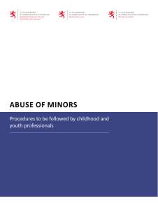 Abuse of minors : Procedures to be followed by childhood and  youth professionals