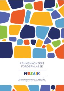 Rahmenkonzept Förderklasse Mosaik