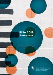 PISA 2018 Luxemburg - Kompetenzen von Schülerinnen und Schülern im internationalen Vergleich
