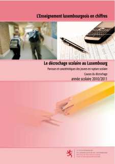 Le décrochage scolaire au Luxembourg - année scolaire 2010/2011