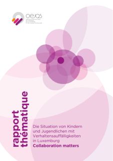 Focus On: Die Situation von Kindern und Jugendlichen mit Verhaltensaufälligkeiten in Luxemburg