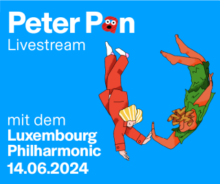 Abenteueroper „Peter Pan”: Videostream mit dem Luxembourg Philharmonic