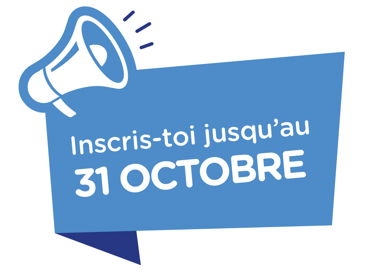 Inscris-toi jusqu'au 31 octobre