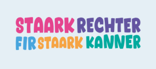 Staark Rechter fir staark Kanner